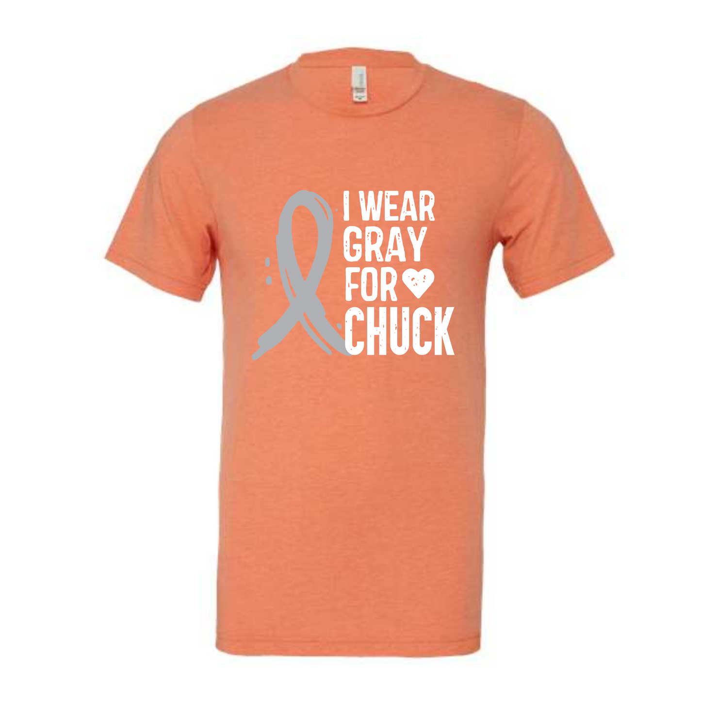 I WEAR GRAY FOR CHUCK