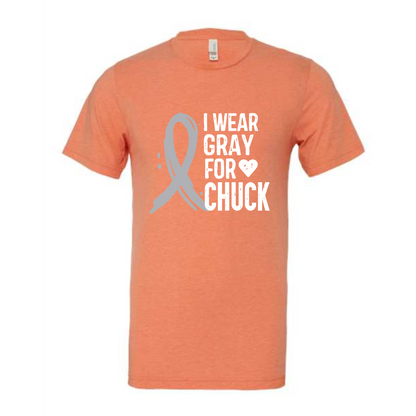 I WEAR GRAY FOR CHUCK