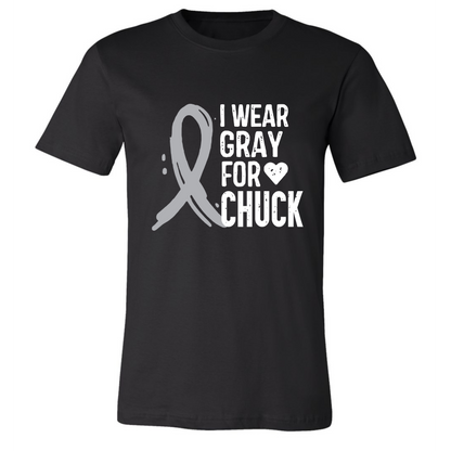 I WEAR GRAY FOR CHUCK ON BLACK - TALL SIZES