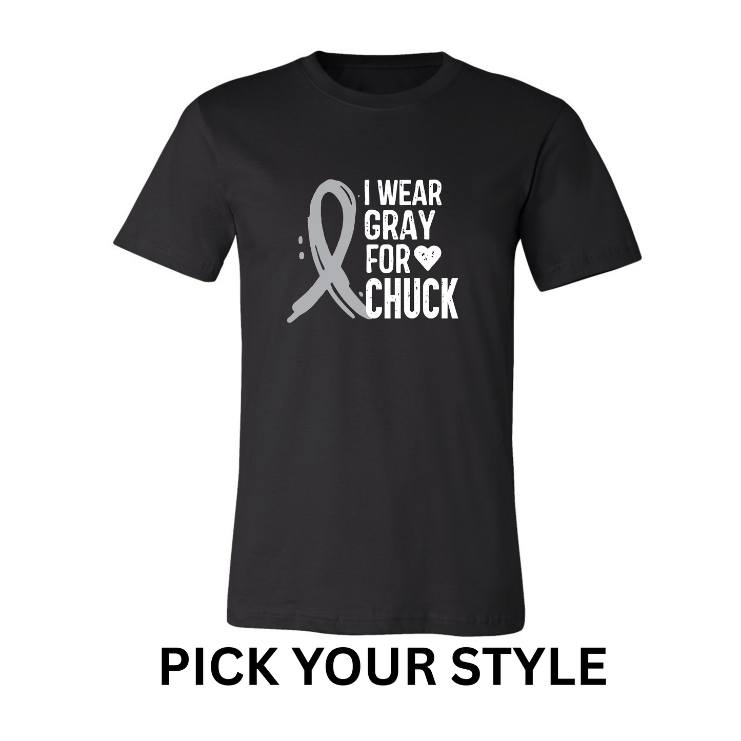 I WEAR GRAY FOR CHUCK ON BLACK