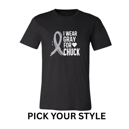 I WEAR GRAY FOR CHUCK ON BLACK