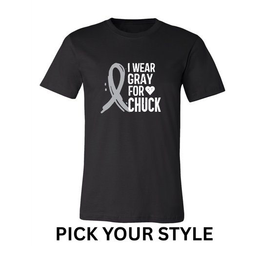 I WEAR GRAY FOR CHUCK ON BLACK